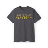 Sister Mary Mayhem | Unisex Ultra Cotton Tee