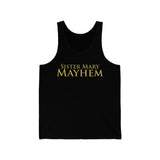 Sister Mary Mayhem  | Unisex Jersey Tank