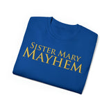 Sister Mary Mayhem | Unisex Ultra Cotton Tee