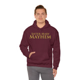 Sister Mary Mayhem | Unisex Heavy Blend™ Hooded Sweatshirt