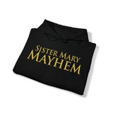 Sister Mary Mayhem | Unisex Heavy Blend™ Hooded Sweatshirt