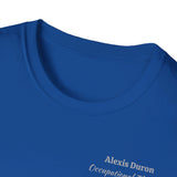 "Personalized" ClearSky Rehabilitation Hospital [Alexis- Occupational Therapy] [Front/Back Logo] | Unisex Softstyle T-Shirt