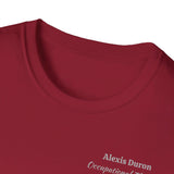 "Personalized" ClearSky Rehabilitation Hospital [Alexis- Occupational Therapy] [Front/Back Logo] | Unisex Softstyle T-Shirt