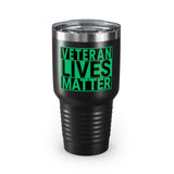 Veteran Lives Matter | Ring Neck Tumbler, 30oz