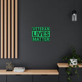 Veterans Lives Matter | Canvas Gallery Wraps