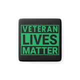 Veteran Lives Matter | Porcelain Magnet, Square