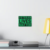 Veterans Lives Matter | Canvas Gallery Wraps