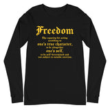 Freedom | Unisex Long Sleeve Tee