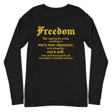 Freedom | Unisex Long Sleeve Tee