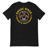 Rogue Biker [RB] [ Freedom & Independence] | Unisex T-Shirt