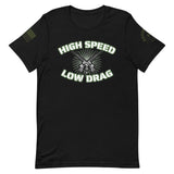 High Speed Low Drag | Unisex T-Shirt
