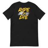 Ride Or Die | Unisex T-Shirt