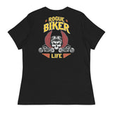 Rogue Biker Life Women's | Relaxed T-Shirt